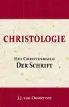 CHRISTOLOGIE: HET CHRISTUSBEELD DER SCHRIFT