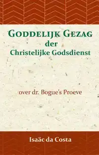 GODDELIJK GEZAG DER CHRISTELIJKE GODSDIENST