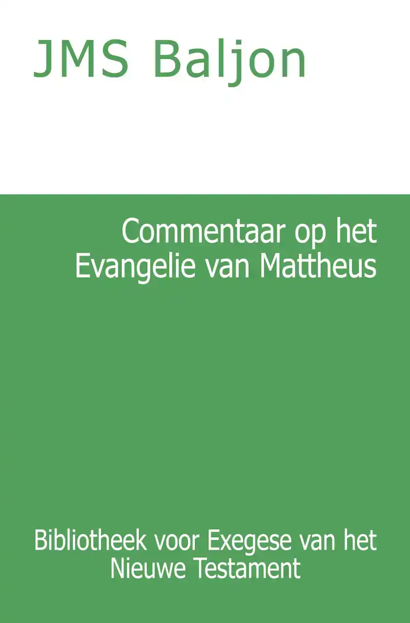 COMMENTAAR OP HET EVANGELIE VAN MATTHEUS