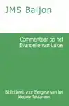 COMMENTAAR OP HET EVANGELIE VAN LUKAS