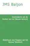 GESCHIEDENIS VAN DE BOEKEN VAN HET NIEUWE VERBOND