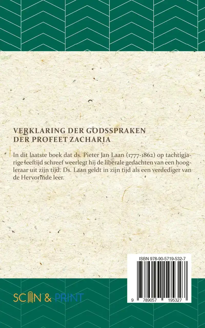 VERKLARING DER GODSPRAKEN DER PROFEET ZACHARIA