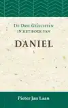 DE GEZICHTEN IN HET BOEK VAN DANIEL