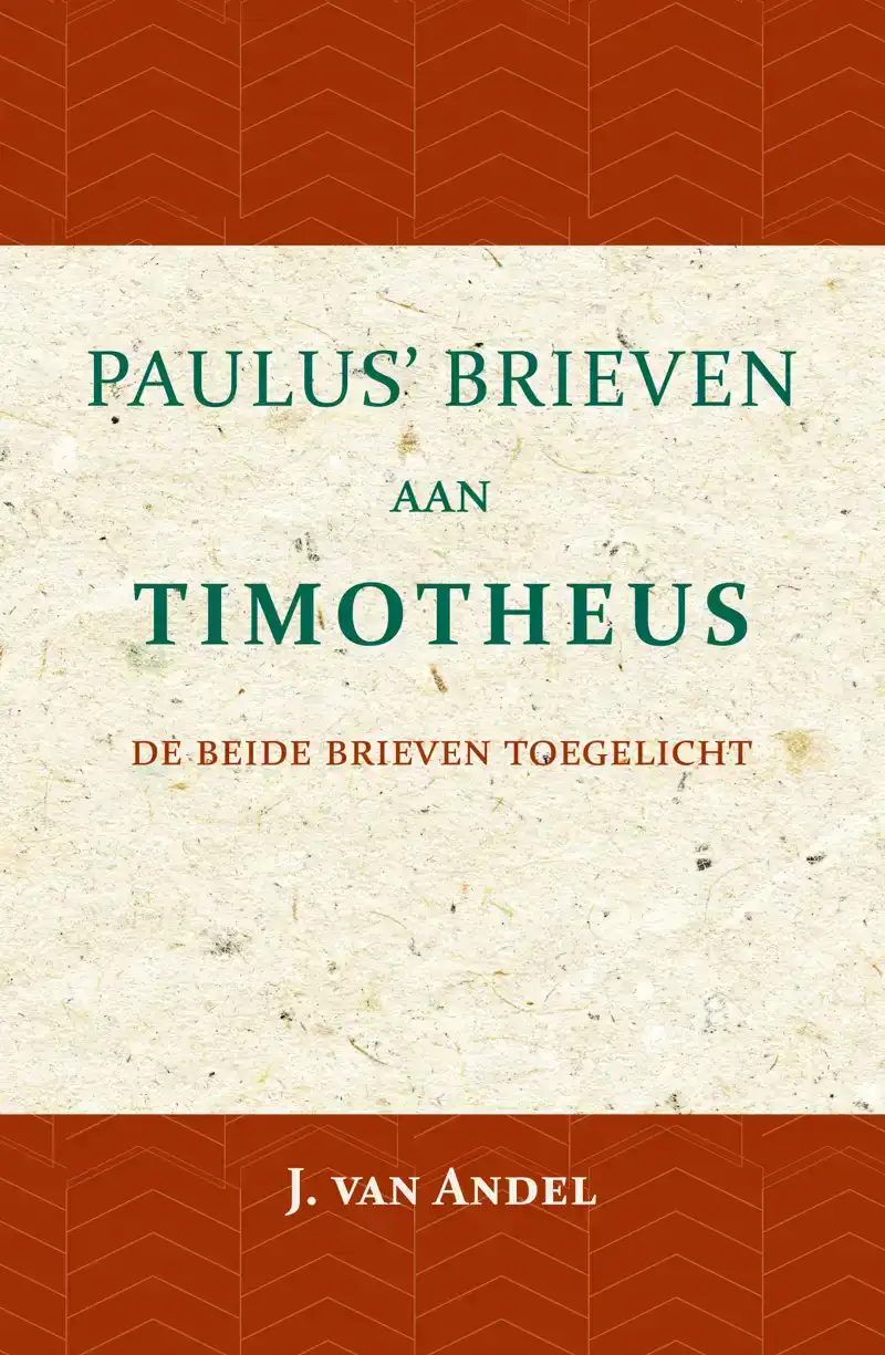 PAULUS' BRIEVEN AAN TIMOTHEUS