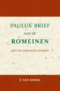 PAULUS' BRIEF AAN DE ROMEINEN