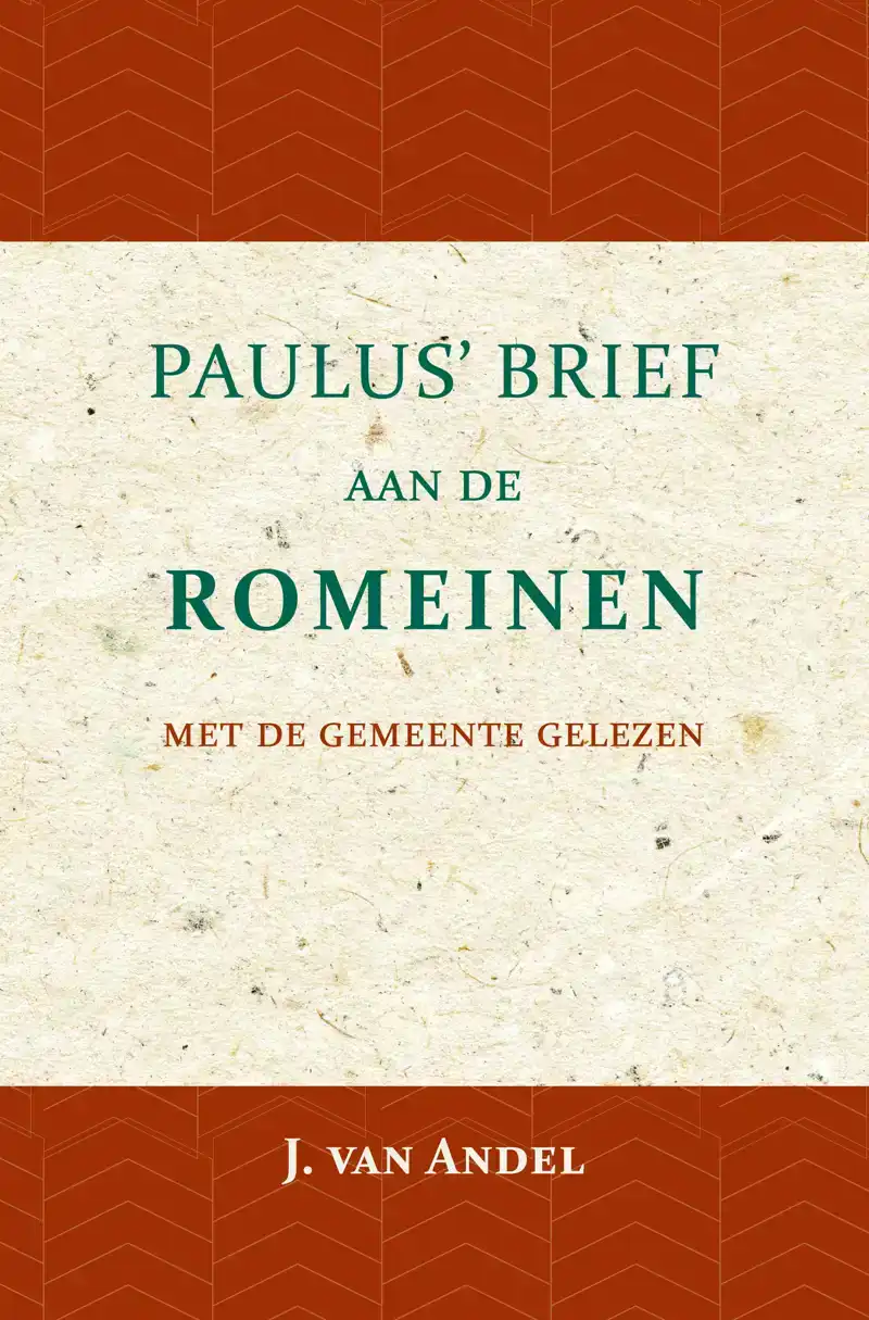PAULUS' BRIEF AAN DE ROMEINEN