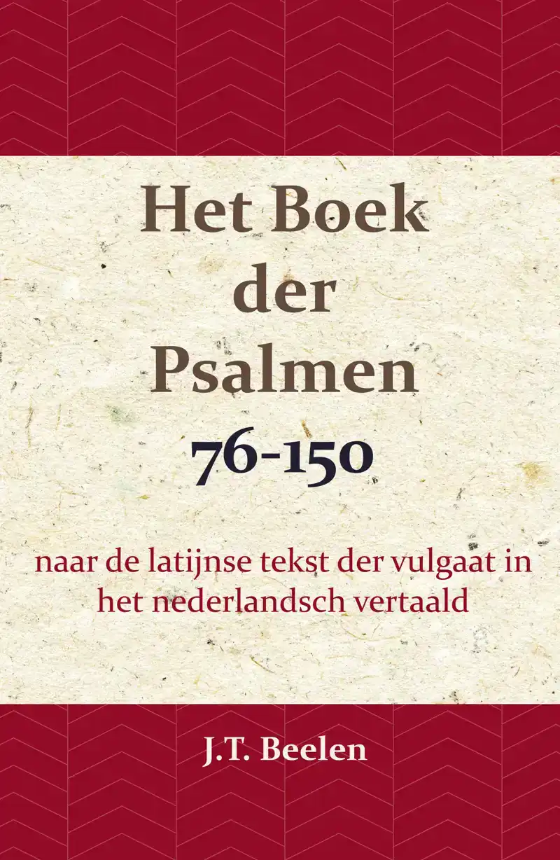 HET BOEK DER PSALMEN 76-150