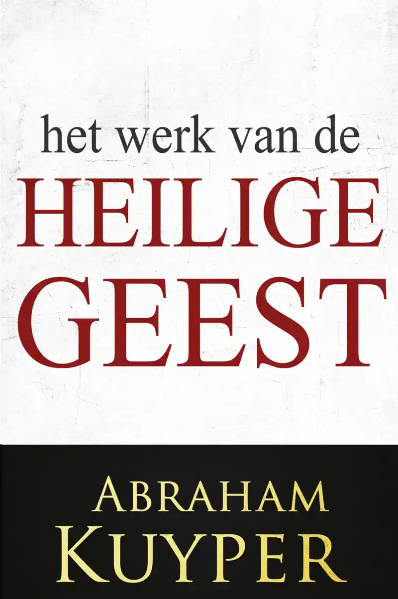 HET WERK VAN DE HEILIGE GEEST 3