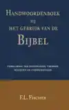 HANDWOORDENBOEK BIJ HET GEBRUIK VAN DE BIJBEL