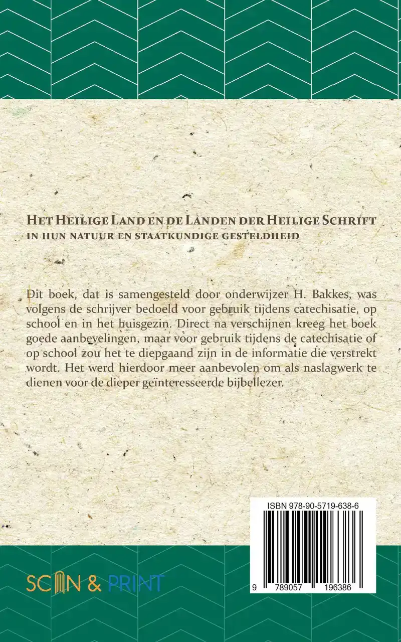 HET HEILIGE LAND EN DE LANDEN DER HEILIGE SCHRIFT