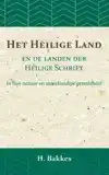 HET HEILIGE LAND EN DE LANDEN DER HEILIGE SCHRIFT