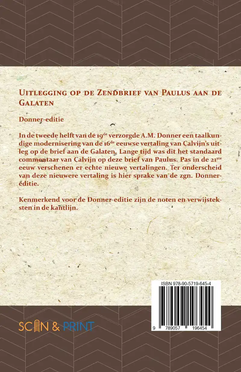 UITLEGGING OP DEN ZENDBRIEF VAN PAULUS AAN DE GALATEN