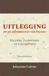 UITLEGGING OP DE ZENDBRIEVEN VAN PAULUS AAN DE EFEZIERS, FIL