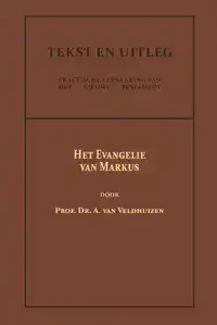 HET EVANGELIE VAN MARKUS