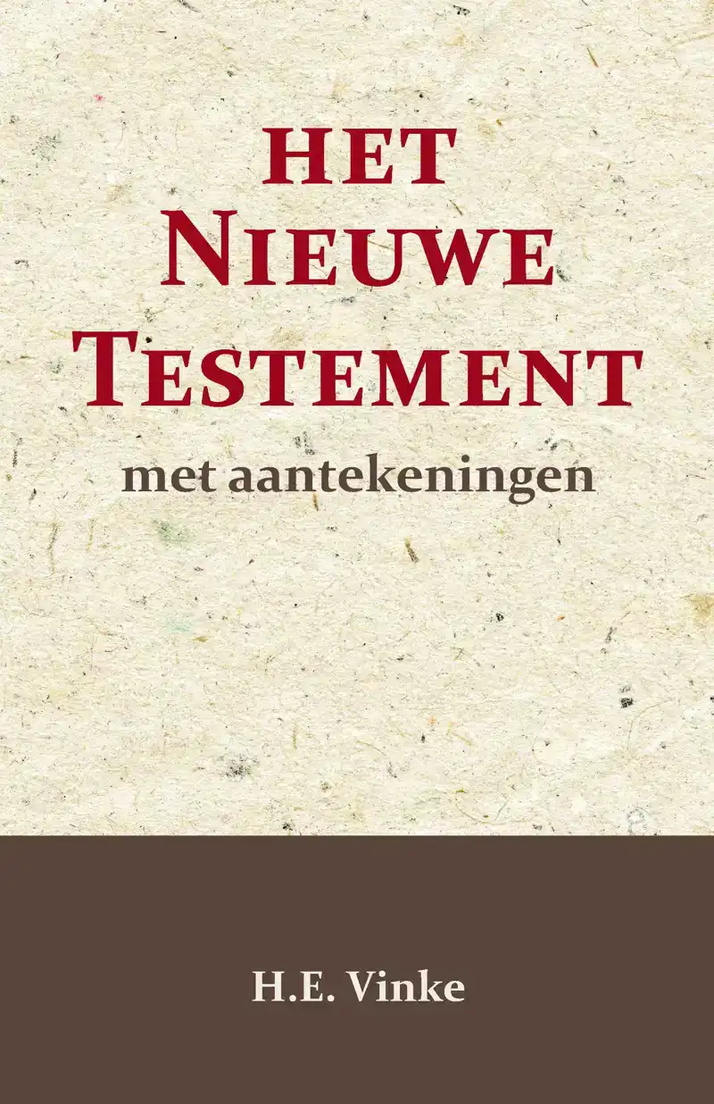 HET NIEUWE TESTAMENT MET AANTEKENINGEN 1