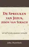 DE SPREUKEN VAN JEZUS, DE ZOON VAN SIRACH