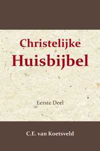 CHRISTELIJKE HUISBIJBEL 1