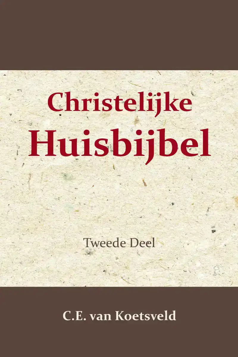 CHRISTELIJKE HUISBIJBEL 2