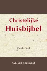 CHRISTELIJKE HUISBIJBEL 3