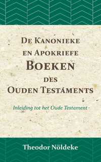 DE KANONIEKE EN APOKRIEFE BOEKEN DES OUDEN TESTAMENTS