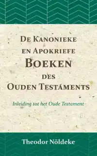 DE KANONIEKE EN APOKRIEFE BOEKEN DES OUDEN TESTAMENTS