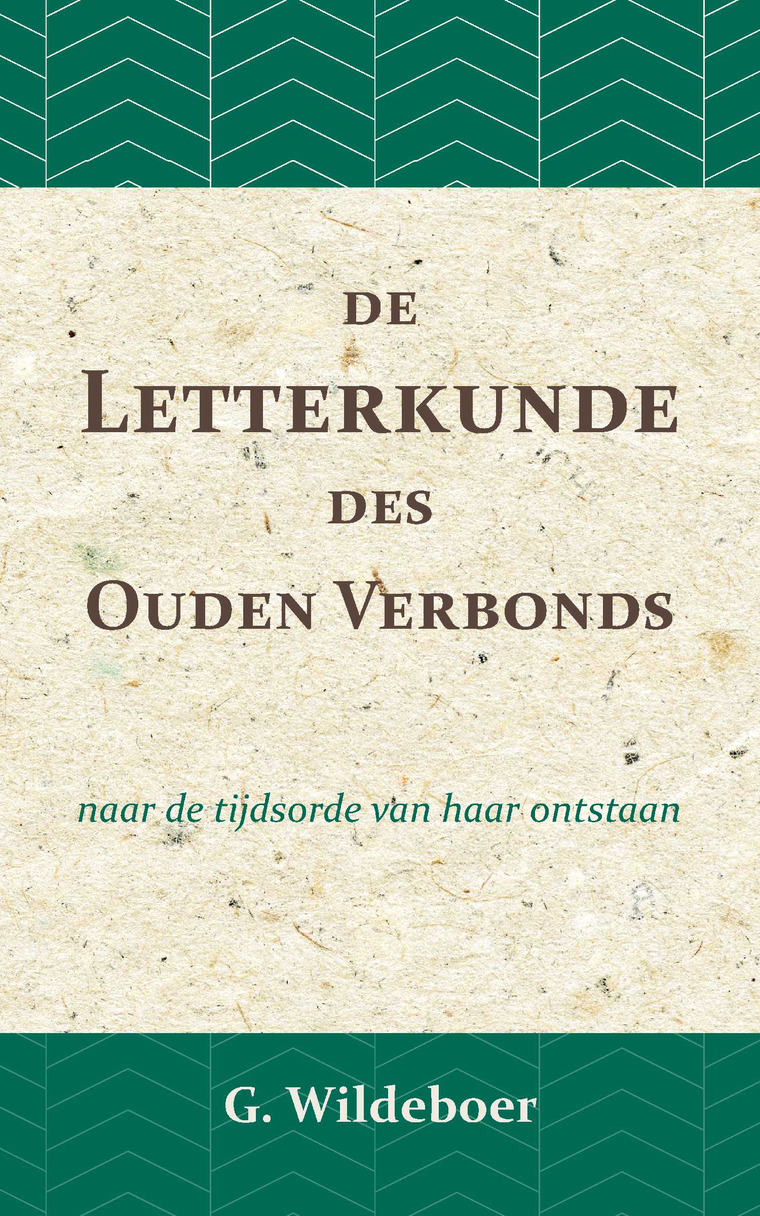 DE LETTERKUNDE DES OUDEN VERBONDS