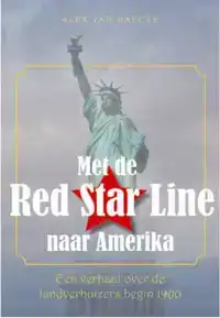 MET DE RED STAR LINE NAAR AMERIKA