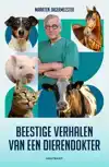 BEESTIGE VERHALEN VAN MENEER DE DIERENDOKTER