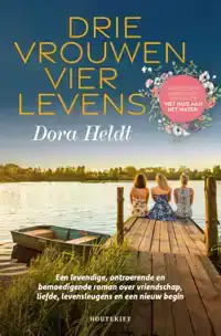 DRIE VROUWEN, VIER LEVENS