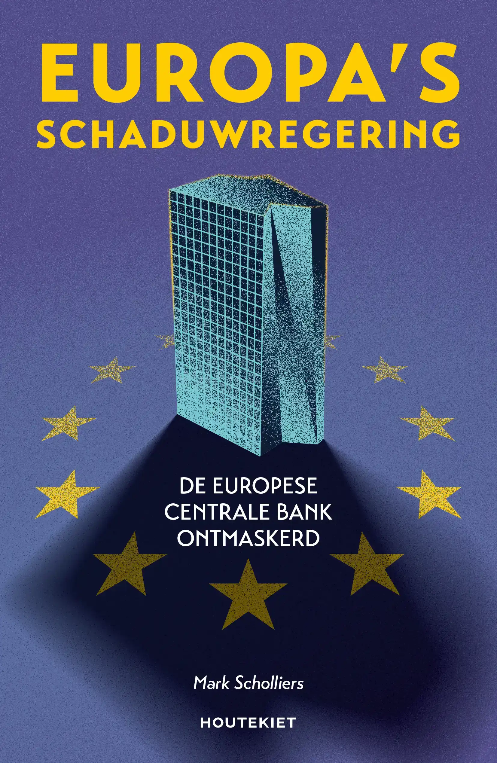 EUROPA'S SCHADUWREGERING