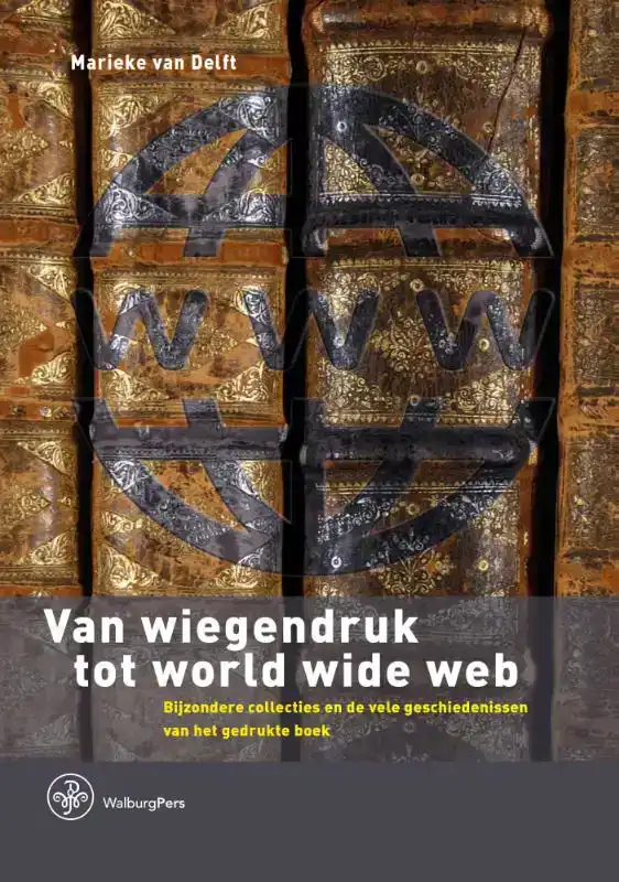 VAN WIEGENDRUK TOT WORLD WIDE WEB