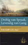 DRIFTIG VAN SPRAAK, LEVENDIG VAN GANG