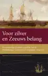 VOOR ZILVER EN ZEEUWS BELANG