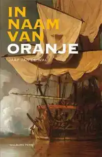 IN NAAM VAN ORANJE