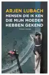 MENSEN DIE IK KEN DIE MIJN MOEDER HEBBEN GEKEND