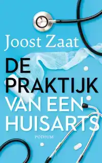 DE PRAKTIJK VAN EEN HUISARTS