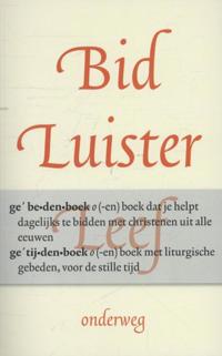 BID, LUISTER, LEEF