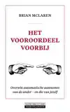 HET VOOROORDEEL VOORBIJ