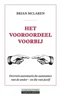 HET VOOROORDEEL VOORBIJ