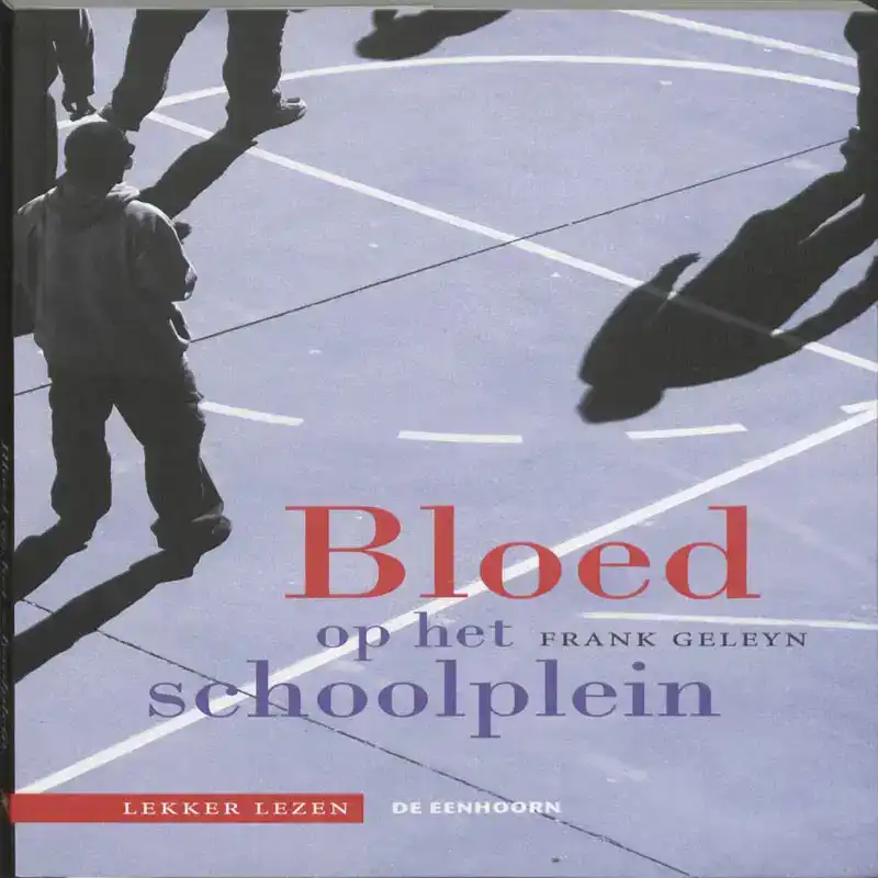 BLOED OP HET SCHOOLPLEIN