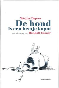 DE HOND IS EEN BEETJE KAPOT
