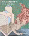 HOMMAGE A PAN. PETER DEPELCHIN