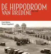 DE VERDWENEN HIPPODROOM VAN BREDENE