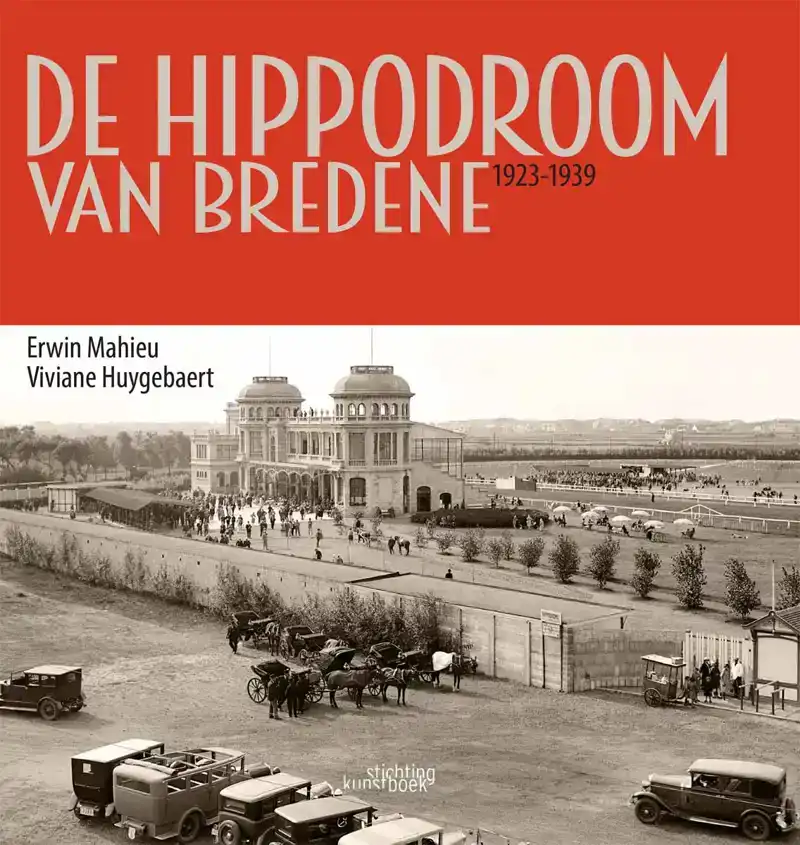 DE VERDWENEN HIPPODROOM VAN BREDENE