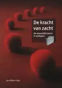 DE KRACHT VAN ZACHT