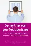 DE MYTHE VAN PERFECTIONISME