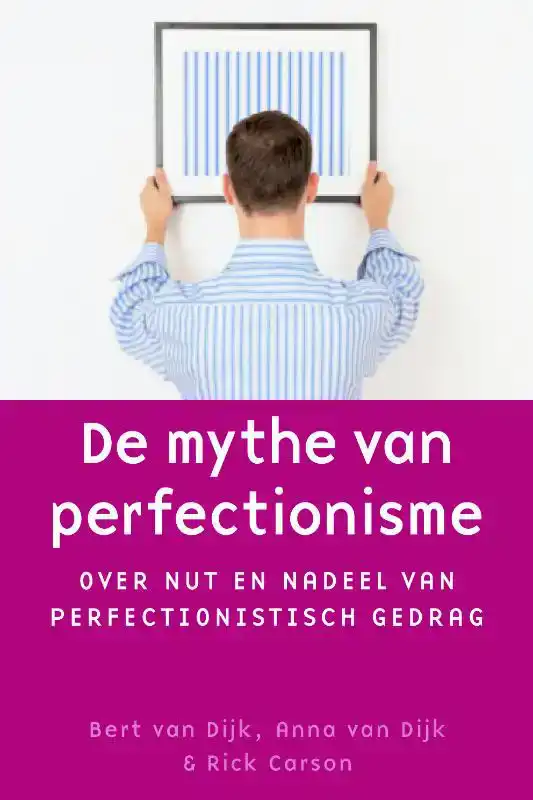 DE MYTHE VAN PERFECTIONISME