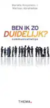 BEN IK ZO DUIDELIJK?