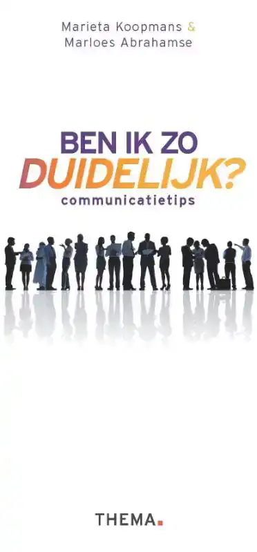 BEN IK ZO DUIDELIJK?