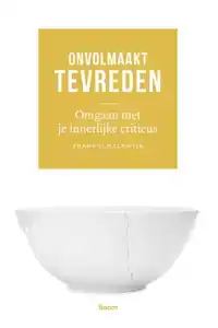 ONVOLMAAKT TEVREDEN